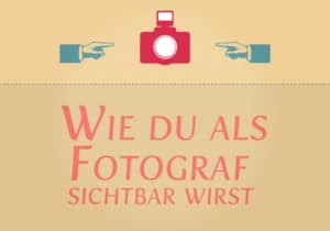 Marketing für Fotografen